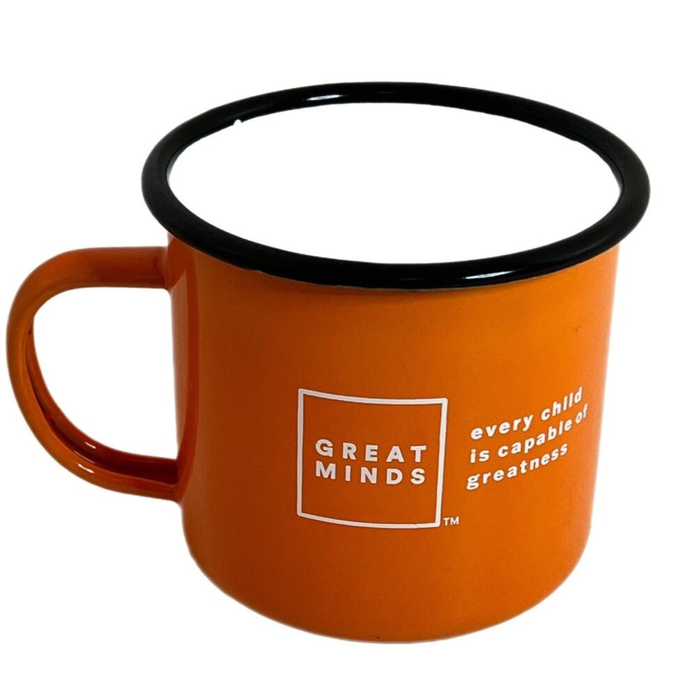 Great Minds "every child is capable of greatness" Orange Metal Tin Cup Mug